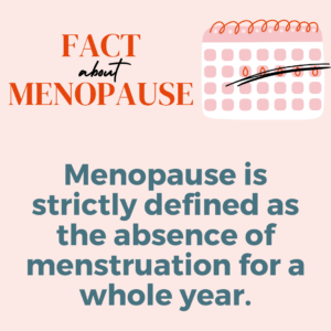 Facts about menopause