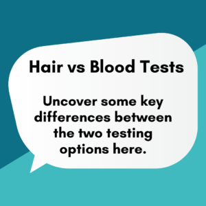 Hair vs Blood Tests